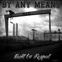 Built on Respect (Explicit)