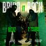 Bring it back (feat. 2Towns) [Explicit]