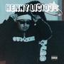 Henny licious (Explicit)