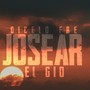 JOSEAR (feat. EL GIO)