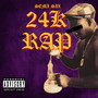 24k Rap (Explicit)