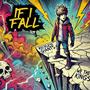 If I Fall (feat. We The Kings)