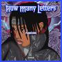 How Many Letters (Mixtape) [Explicit]