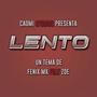 Lento (feat. Zoe) [Explicit]