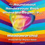 Roundabout Rendezvous:Back Where We Began (Explicit)