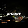 eternity (Explicit)