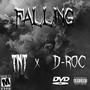 Falling (feat. D-roc) [Explicit]