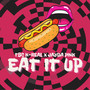 Eat It up (Radio Edit)