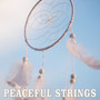 Peaceful Strings