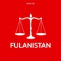 Fulanistan (Explicit)