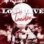 Long Live Taedoe (Explicit)