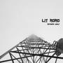 Lit Road (Explicit)