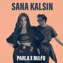 SANA KALSIN (Explicit)