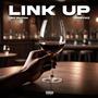 Link Up (feat. RonyKii) [Explicit]