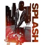 Splash (Explicit)