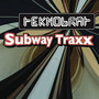 Subway Traxx