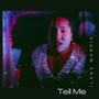 Tell Me (What I'm Sposed To Do Now) (Radio Edit)