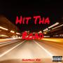 Hit The Road (Explicit)