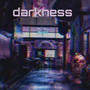 Darkness (revamped version )