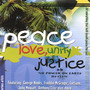 Peace Love Unity & Justice Vol 1