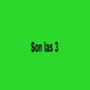 son las 3 (feat. Ivan Almada & Enzo On The Trip) [Explicit]