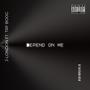DEPEND ON ME (feat. TRF Boog) [Explicit]