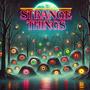 STRANGE THINGS (feat. Metro 28)