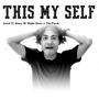 THIS MY SELF (feat. WAXX, Ricko Serin & THE FARCH) [Explicit]