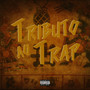 Tributo ao Trap (Explicit)