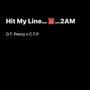 Hit My Line (feat. C.T.P) [Explicit]