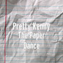 The Paper Dance (Explicit)