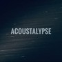 Acoustalypse