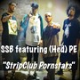 Stripclub Pornstars (feat. Hed P.E.)