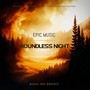 Boundless Night (Epic Music) - [Noche Sin Límites (Música Épica)]