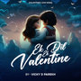 Ek Dil Ek Valentine (Valentines Love Song)