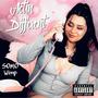 Actin' Different (Explicit)