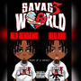 SAVAG3 WORLD (Explicit)