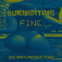 Summertime Fine (Explicit)