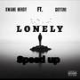 Lonely (Speed Up) [Explicit]