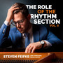 The Role of the Rhythm Section Vol. II