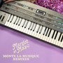 Monte La Musique (Remixes)