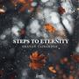 Steps To Eternity