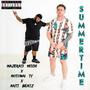 Summertime (2024) (feat. Motown Ty) [Explicit]