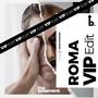 Roma (VIP Edit) [Explicit]