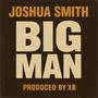 Big man (Explicit)