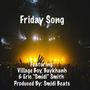 Friday Song (feat. Village Boy, Baykhanh & Eric 