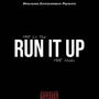 Run It Up (feat. HGE Noshii) [Explicit]