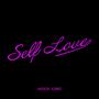 Self Love (Explicit)