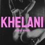 Khelani (Spanish Version) [Explicit]