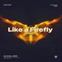 Like a Firefly
